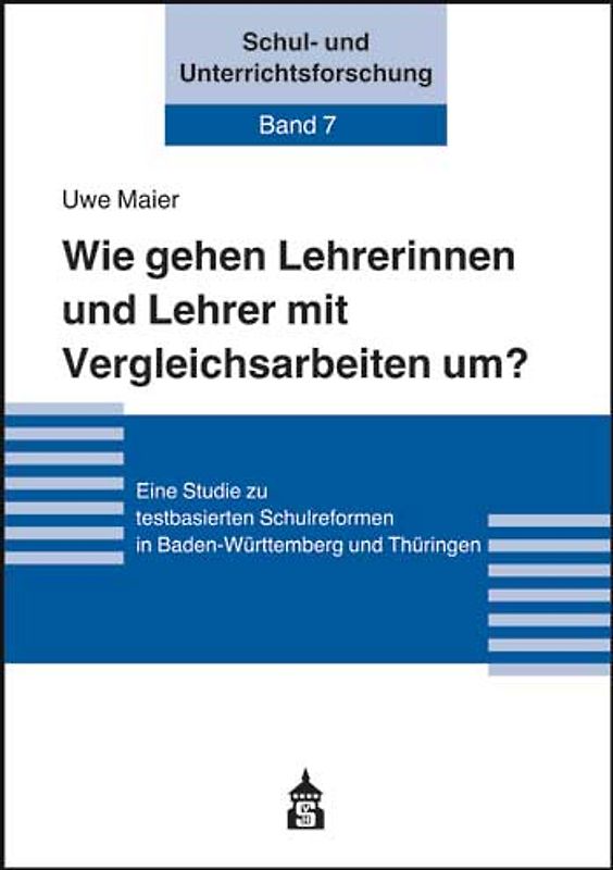 Wie gehen Lehrerinnen und Lehrer mit Vergleichsarbeiten um?