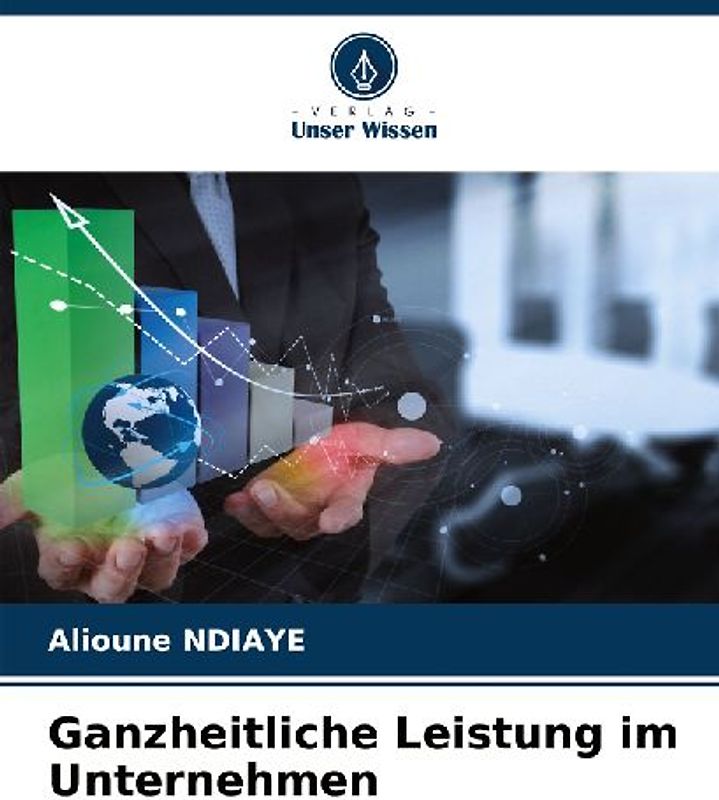 Ganzheitliche Leistung im Unternehmen