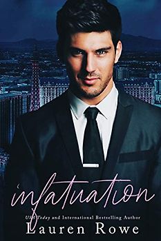 Infatuation (The Josh & Kat Trilogy, Band 1)