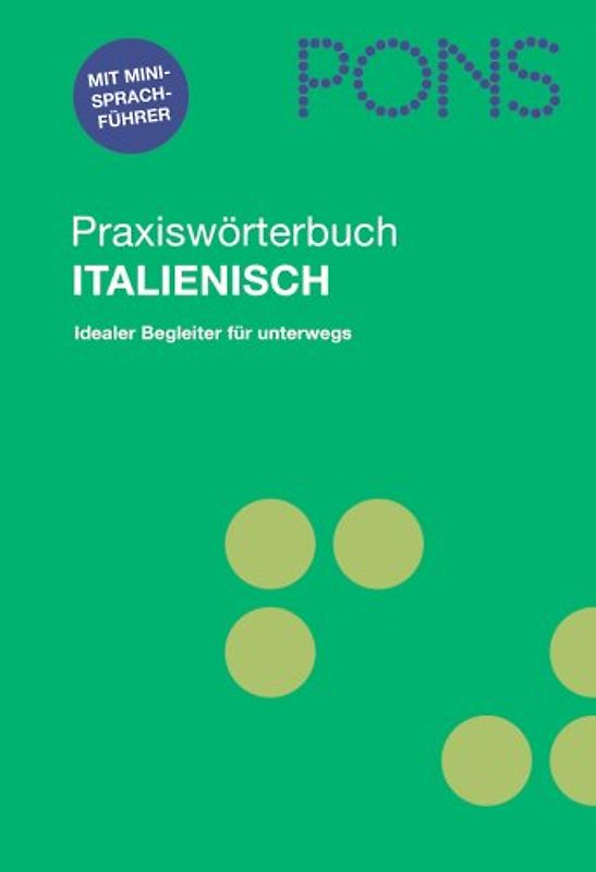 PONS Praxiswörterbuch Italienisch