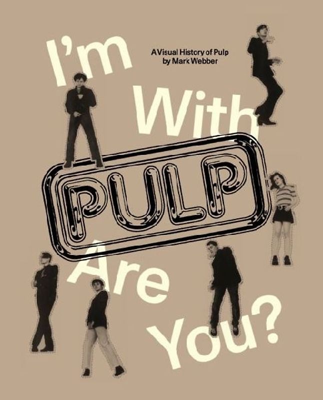 I'm With Pulp, Are You?