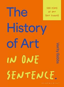 The History of Art in One Sentence