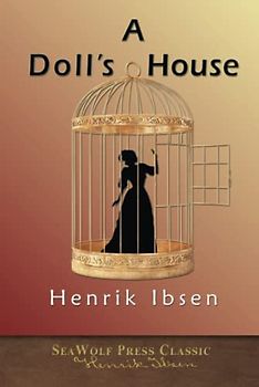 A Doll's House: SeaWolf Press Classic