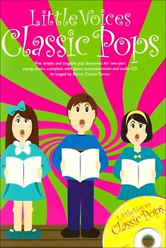 Little Voices Classic Pops (Chor Book / CD (Payne, Rachel)): Buch, CD für Chor
