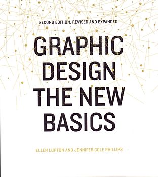 Graphic Design: The New Basics - Ellen Lupton [Paperback]