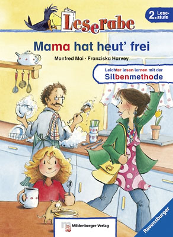 Mama hat heut' frei