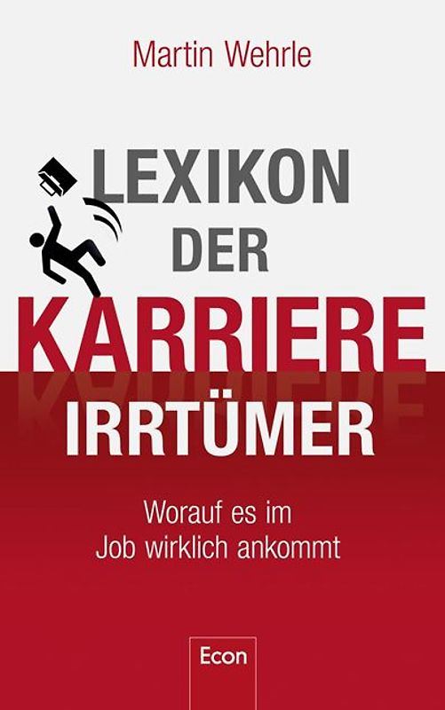 Das Lexikon der Karriere-Irrtümer
