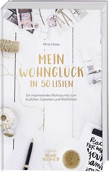 Mein Wohnglück in 50 Listen