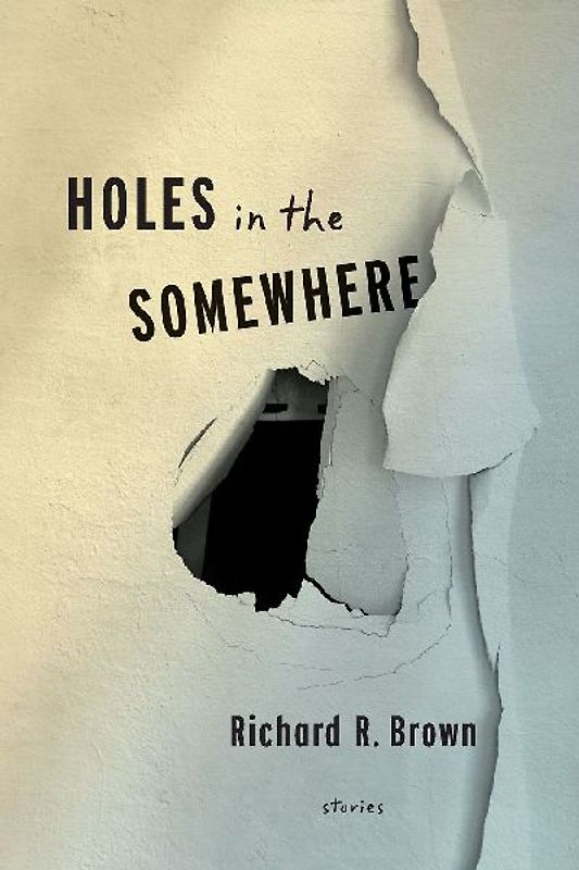 Holes In The Somewhere