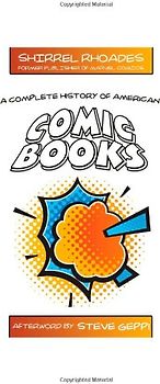 A Complete History of American Comic Books