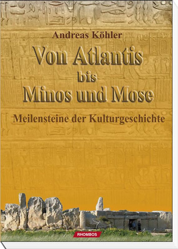 Von Atlantis bis Minos und Mose
