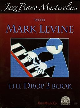 Jazz Piano Masterclass - Drop 2 Book: Bk. 2