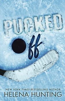 Pucked Off: Special Edition Paperback (The Pucked Series, Band 6)