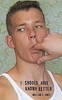 I Should Have Known Better