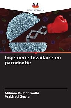 Ingénierie tissulaire en parodontie
