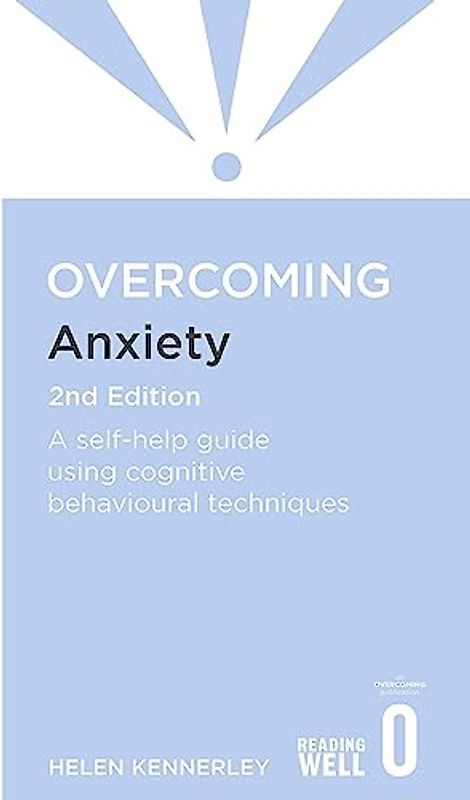 Overcoming Anxiety, 2nd Edition
