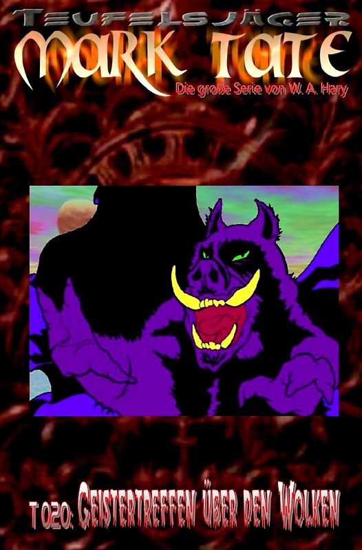 TEUFELSJÄGER MARK TATE / TEUFELSJÄGER Mak Tate 020: Geistertreffen über den Wolken -