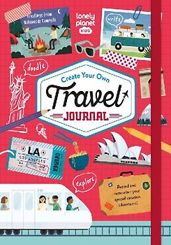 Lonely Planet Kids Create Your Own Travel Journal