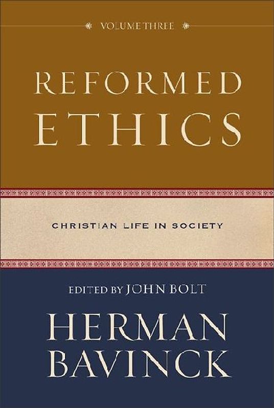 Reformed Ethics, Volume 3