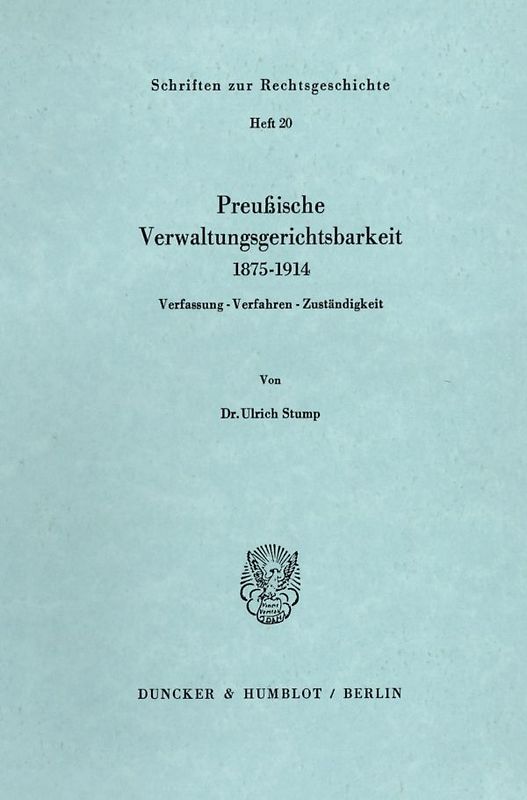 Preußische Verwaltungsgerichtsbarkeit 1875–1914.