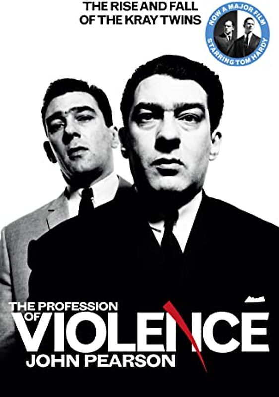 The Profession of Violence: The Rise and Fall of the Kray Twins