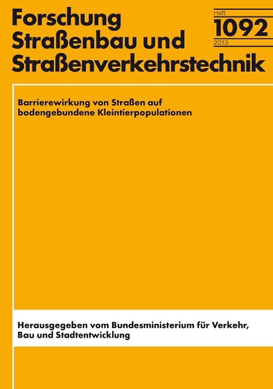 Barrierewirkung von Straßen auf Kleintierpopulationen