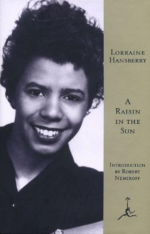 A Raisin in the Sun (Modern Library) - Lorraine Hansberry