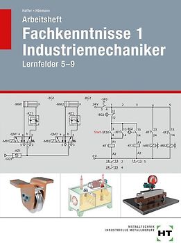 Arbeitsheft Fachkenntnisse 1 Industriemechaniker