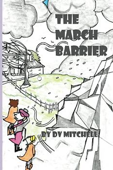 The March Barrier: (Including bonus short story 'Ballerina Butterfly') (little stars)