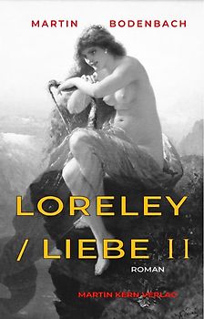 Loreley / Liebe II