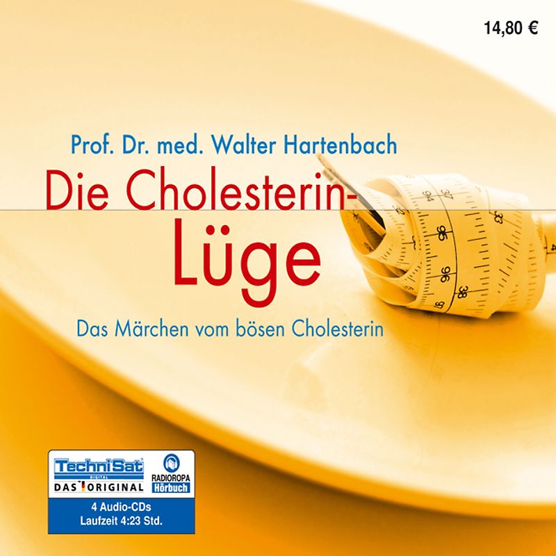 Die Cholesterin-Lüge
