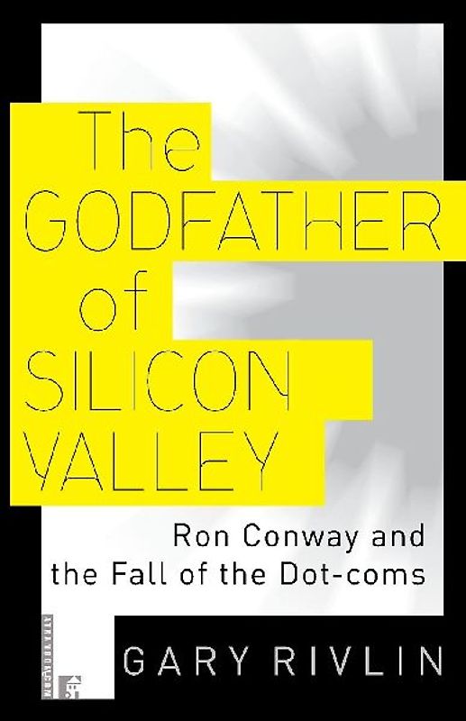 The Godfather of Silicon Valley