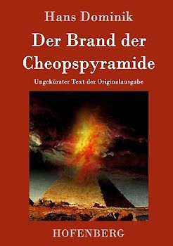 Der Brand der Cheopspyramide