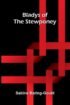 Bladys Of The Stewponey