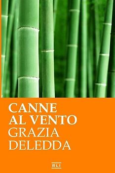 Canne al vento. Ed. Integrale italiana
