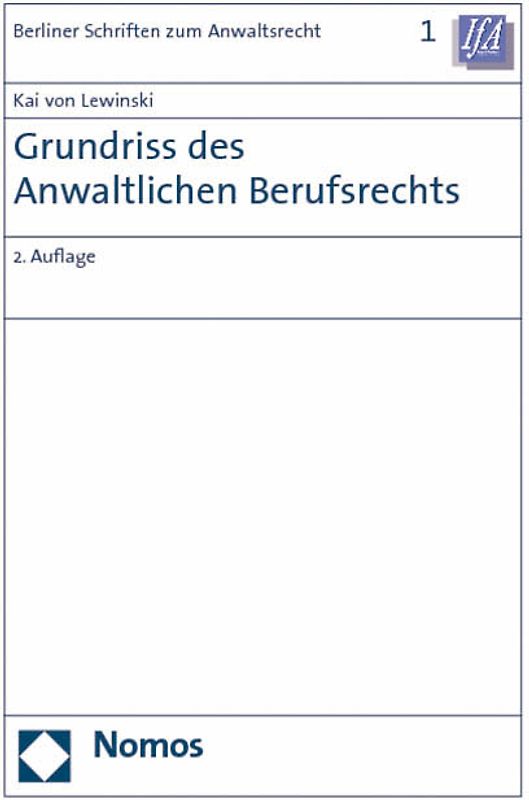 Grundriss des Anwaltlichen Berufsrechts