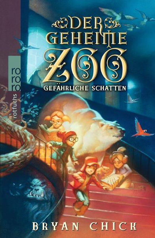 Der geheime Zoo: Gefährliche Schatten