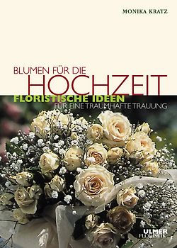 Blumen für die Hochzeit