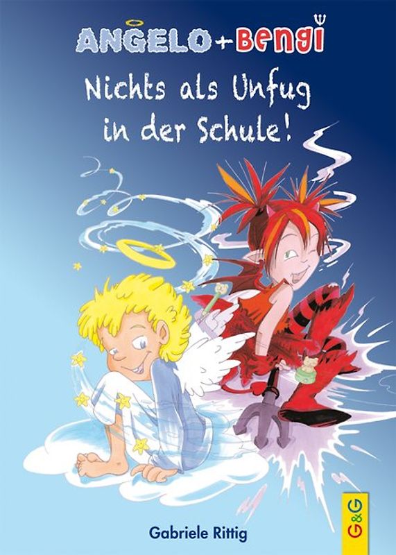 Angelo und Bengi - Nichts als Unfug in der Schule!