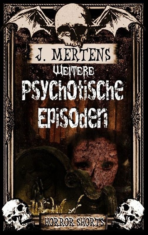 Weitere psychotische Episoden