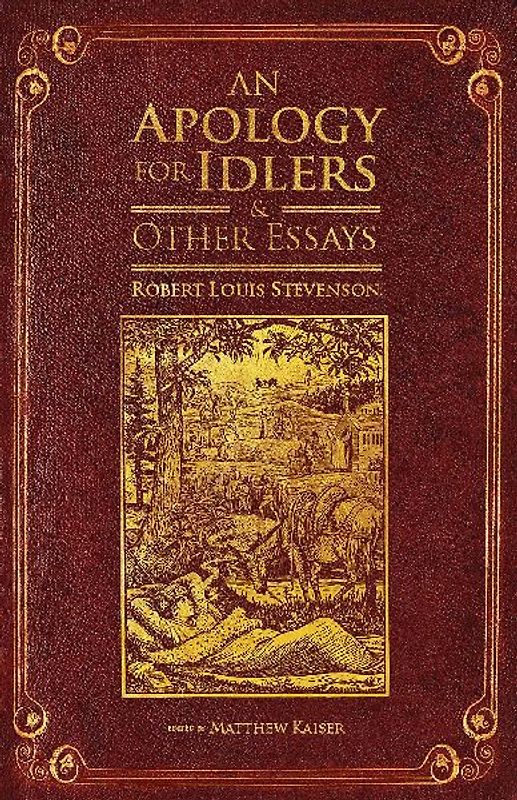 An Apology for Idlers and Other Essays