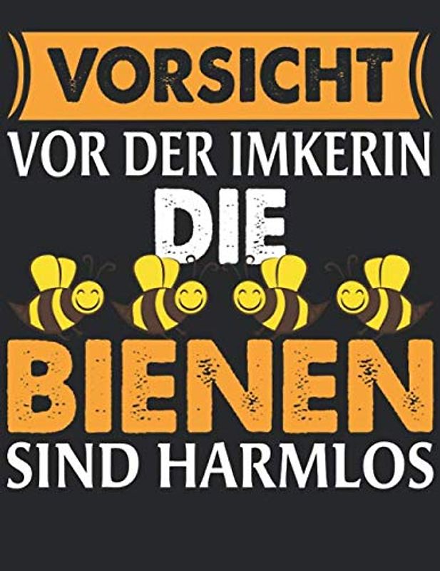 Imker Tagebuch: Das ultimative Tagebuch für alle Imker und Bienenzüchter I 4in1 Tagebuch mit Bestandsbuch, Honig Journal, Stockkarten und für ... I A4+ Format I Motiv: Vorsicht Imker 2