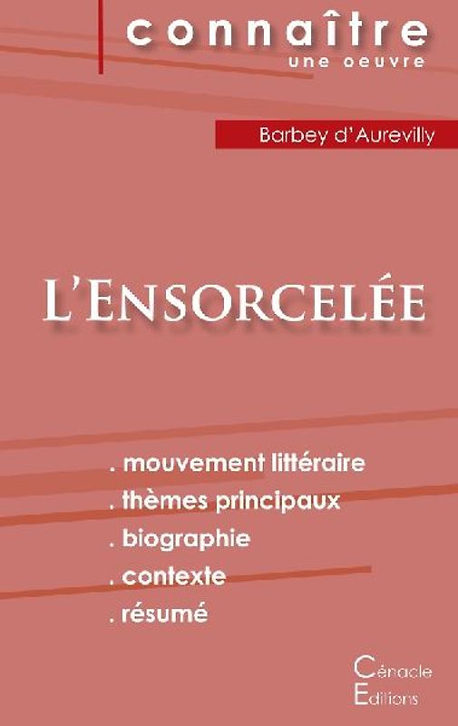 Fiche de lecture L'Ensorcelée de Barbey d'Aurevilly (Analyse littéraire de référence et résumé complet)