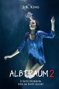 Albtraum 2: 2-Satz-Horror, der im Kopf bleibt