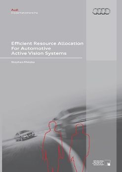 Efficient Resource Allocation for Automotive Active Vision Systems