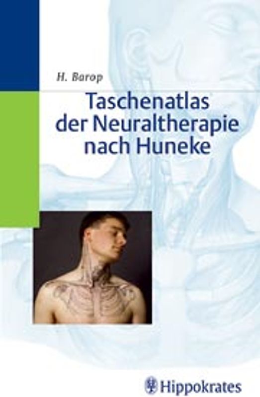 Taschenatlas der Neuraltherapie nach Huneke