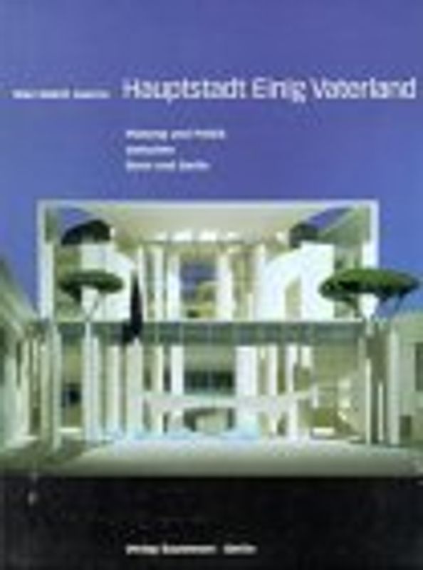 Hauptstadt Einig Vaterland