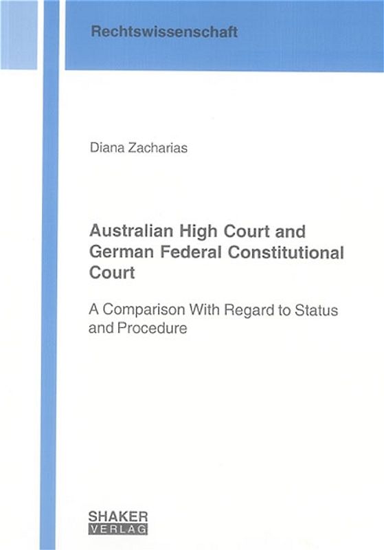 Australian High Court and German Federal Constitutional Court