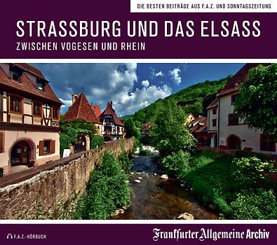 Straßburg und das Elsass