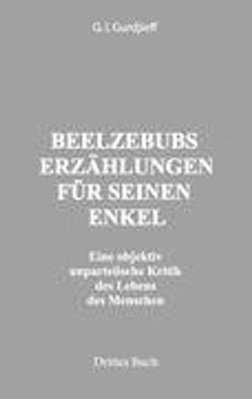 Beelzebubs Erzählungen für seinen Enkel. Drittes Buch